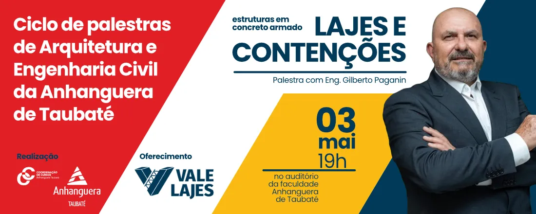 Ciclo de Palestra de Arquitetura e Engenharia Civil - Lajes e Contenções