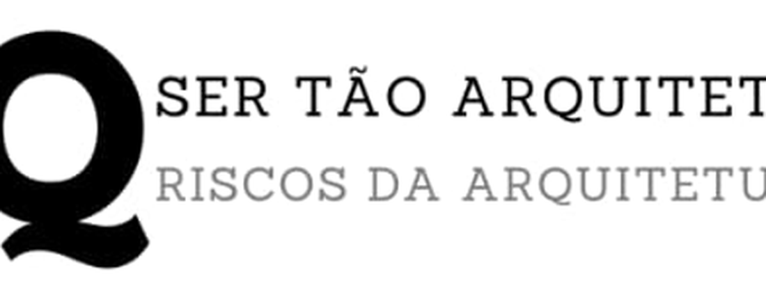 ARQ FAU 10 anos - SER TÃO ARQUITETÔNICO : Riscos da arquitetura do lugar