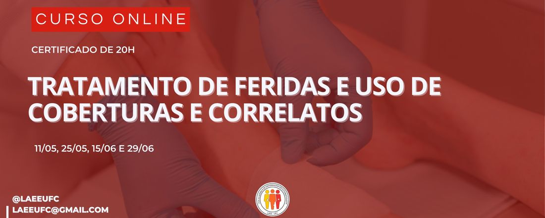 CURSO: TRATAMENTO DE FERIDAS E USO DE COBERTURAS E CORRELATOS