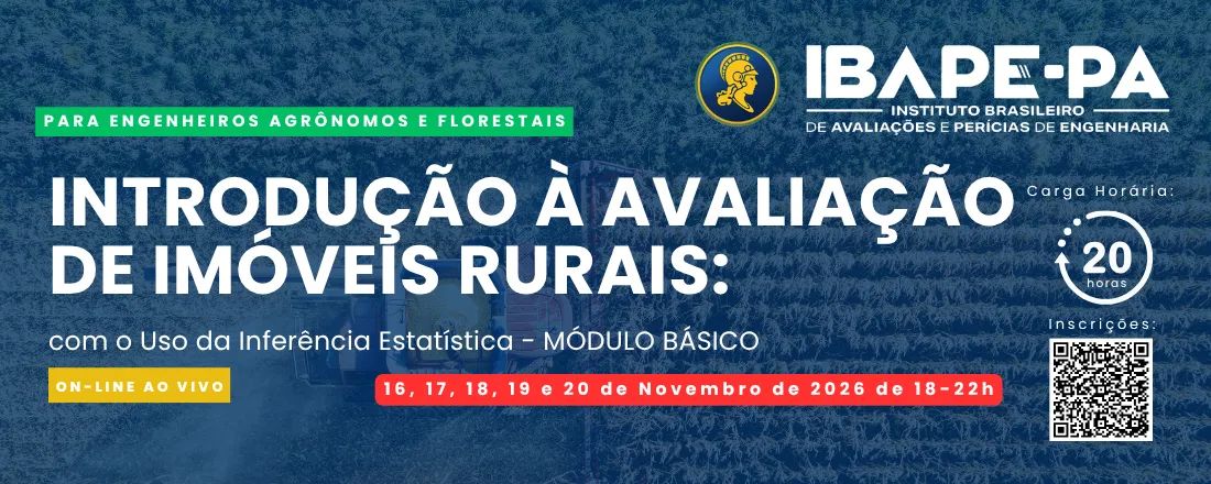 Introdução à Avaliação de Imóveis Rurais com uso da Inferência Estatística - MÓDULO BÁSICO