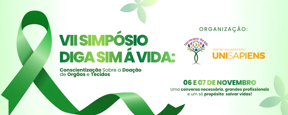 Simpósio Diga Sim à Vida: Conscientização Sobre a Doação de Orgãos e Tecidos