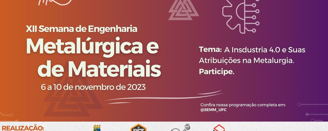 XIII Semana de Engenharia Metalúrgica e de Materiais