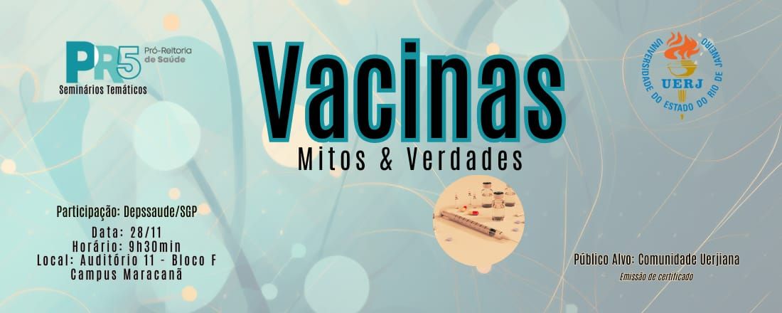 PR5 apresenta: Seminário Temático "Vacinas: mitos e verdades"