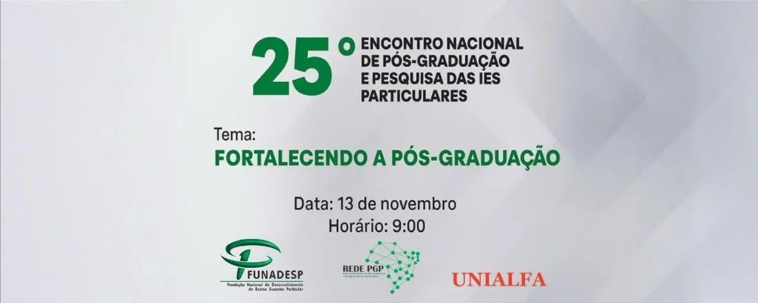25º ENCONTRO NACIONAL DE PÓS-GRADUAÇÃO E PESQUISA DAS IES PARTICULARES