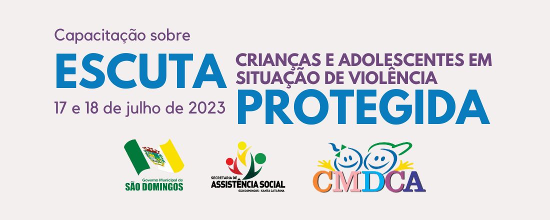 Escuta Protegida de Crianças e Adolescentes em Situação de Violência