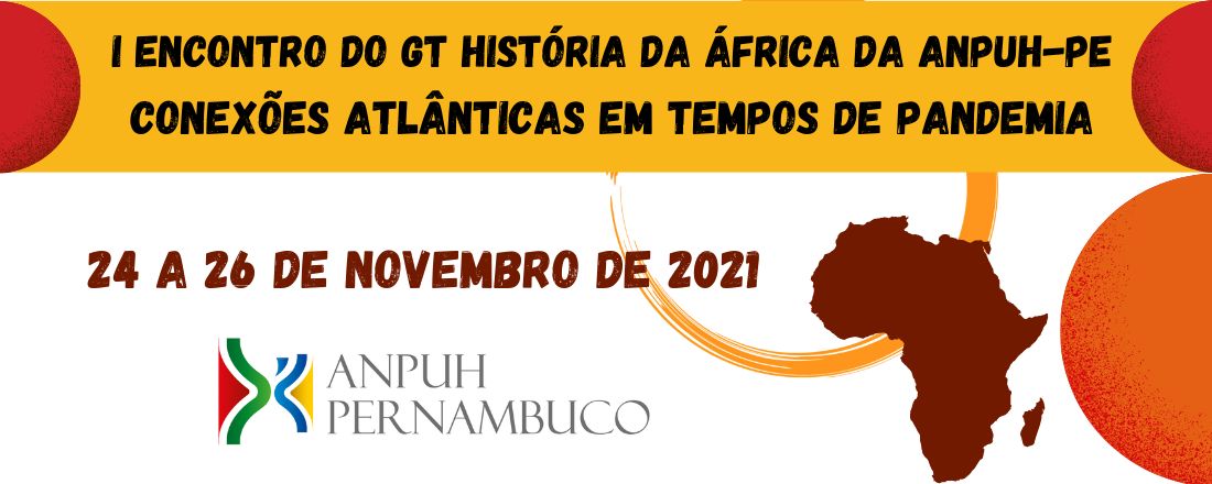 I ENCONTRO DO GT HISTÓRIA DA ÁFRICA DA ANPUH-PE