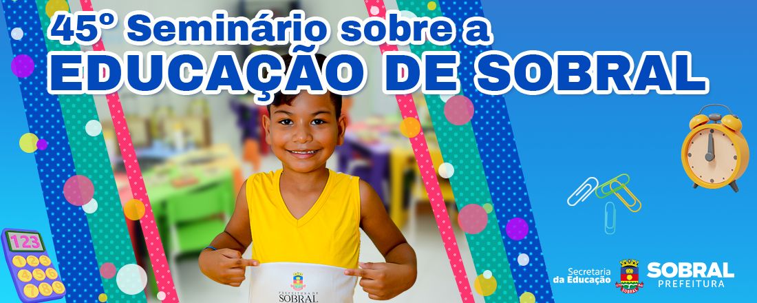 45º Seminário da Educação de Sobral