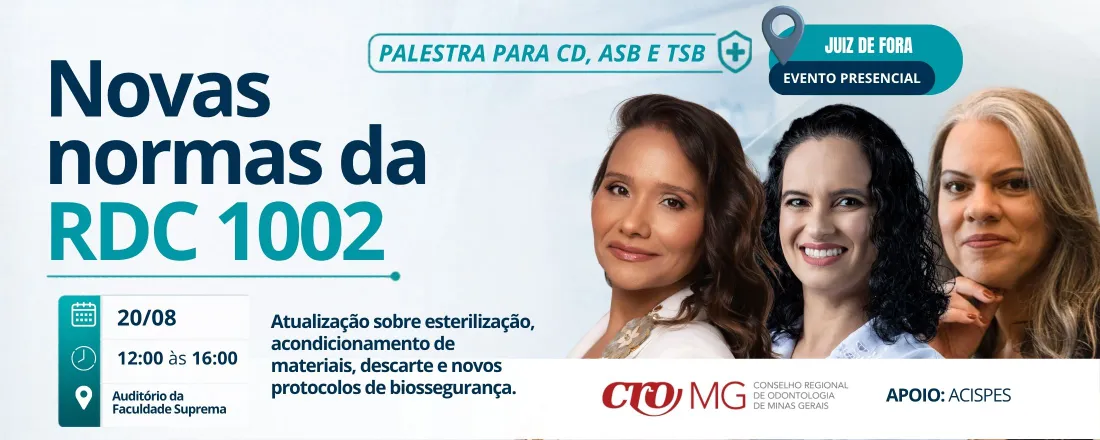 Novas normas da RDC 1002: Atualização sobre esterilização, acondicionamento de materiais, descarte e novos protocolos de biossegurança
