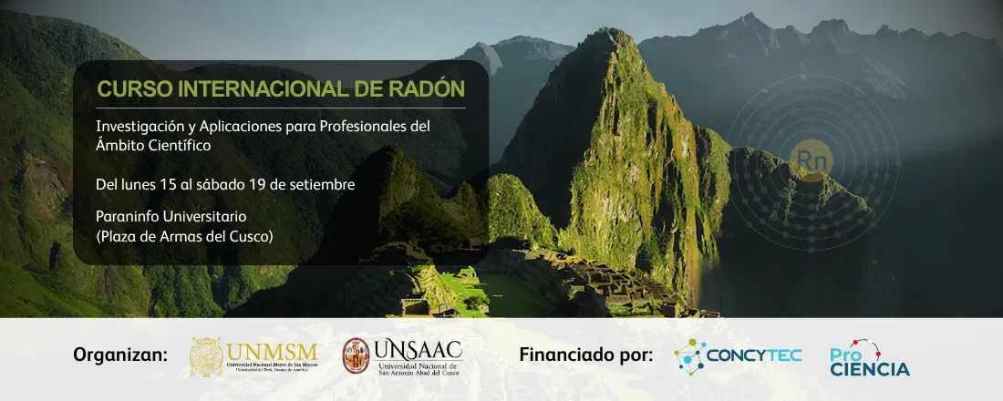 Curso Internacional de Radón: Investigación y Aplicaciones para Profesionales del Ámbito Científico