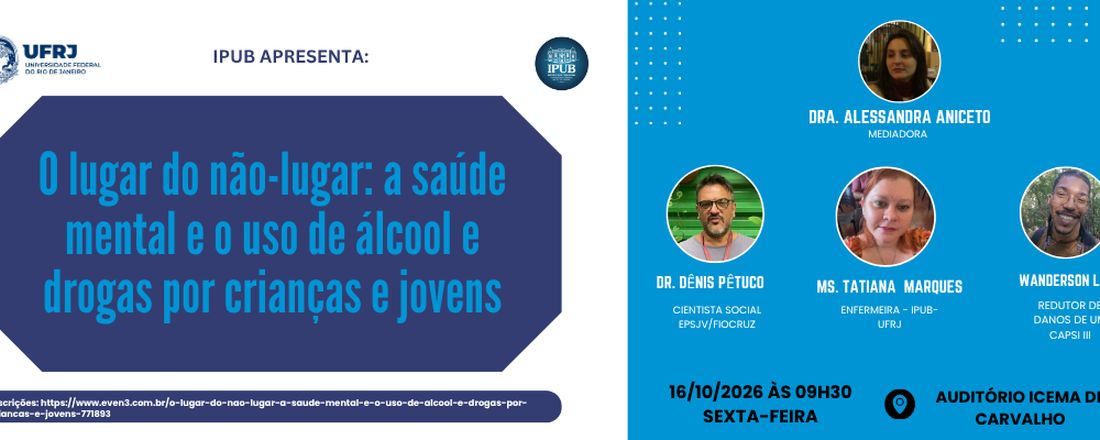 O lugar do não-lugar: a saúde mental e o uso de álcool e drogas por crianças e jovens