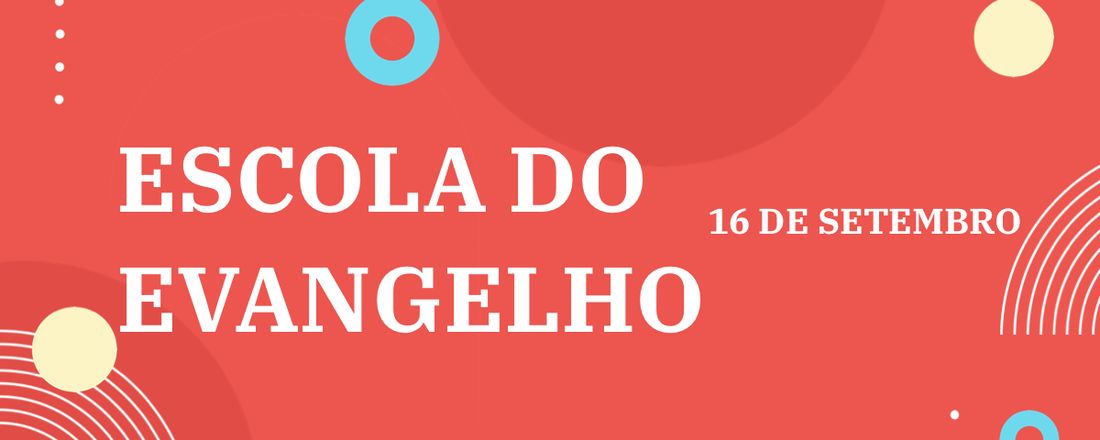 ESCOLA DO EVANGELHO