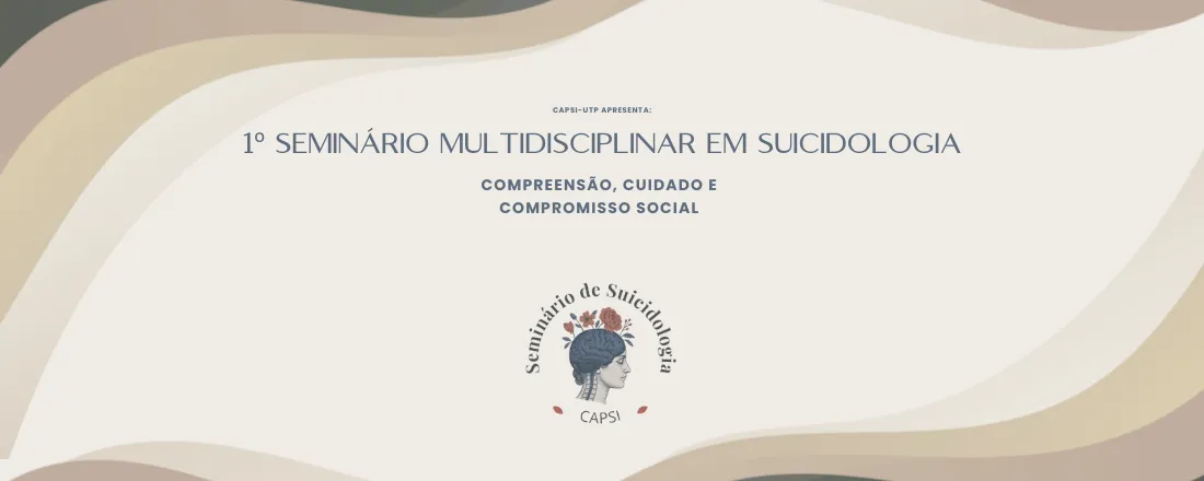 1º Seminário Multidisciplinar em Suicidologia