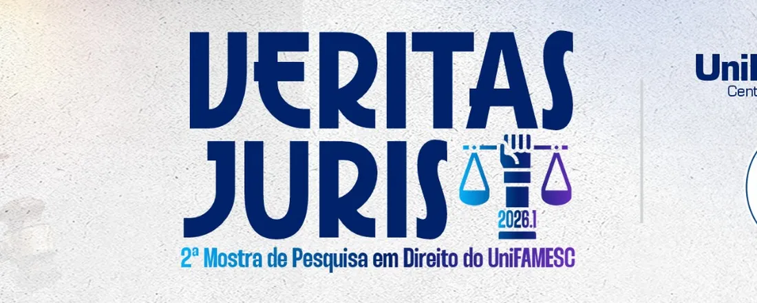 VERITAS JURIS 2026. 1 – 2ª Mostra de Pesquisa em Direito do UniFAMESC