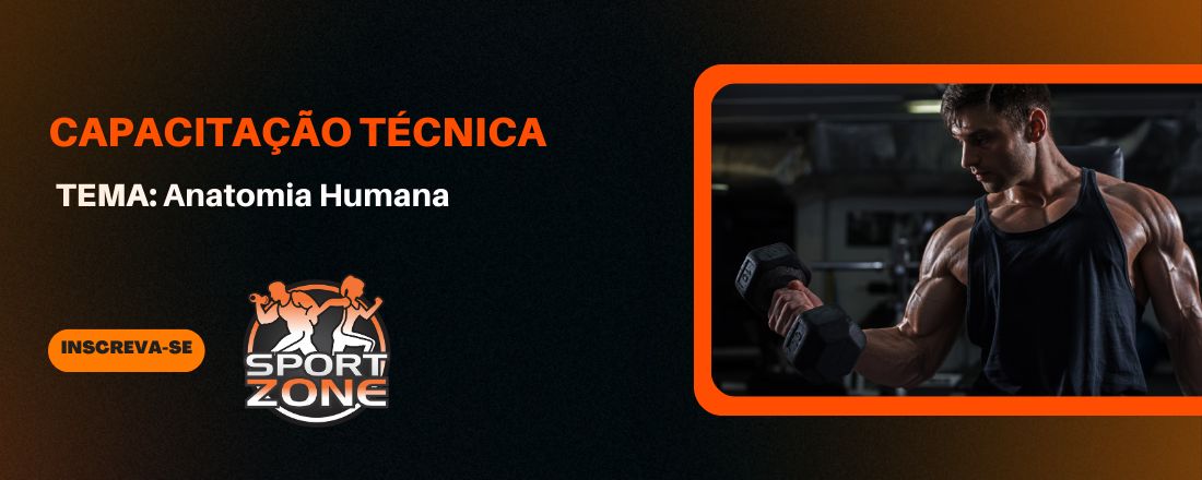 CAPACITAÇÃO TÉCNICA - Anatomia Humana