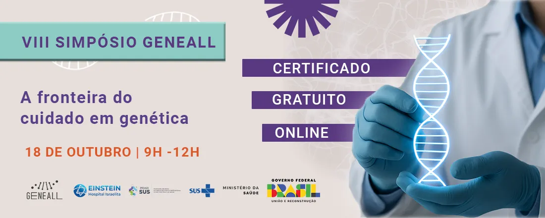 VIII Simpósio Geneall - A fronteira do cuidado em genética