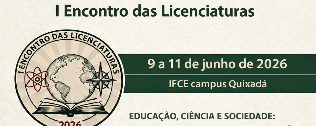 I Encontro das Licenciaturas do IFCE campus de Quixadá