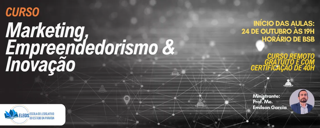 CURSO DE Marketing, Empreendedorismo & Inovação