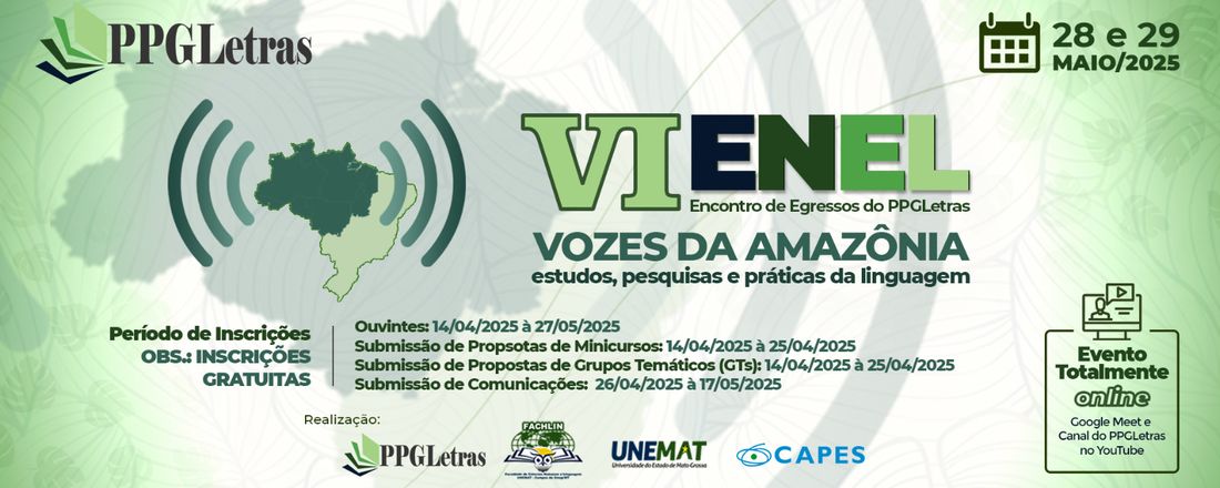 VI ENCONTRO DE EGRESSOS DO PPGLETRAS "VOZES DA AMAZÔNIA: estudos, pesquisas e práticas da linguagem”