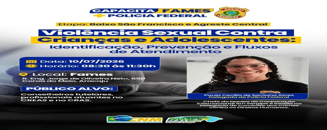 Capacita FAMES + Polícia Federal - Violência Sexual Contra Crianças e Adolescentes