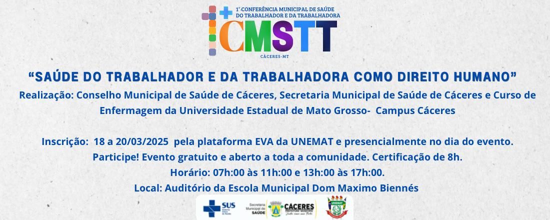 1ª Conferência Municipal de Saúde do Trabalhador e da Trabalhadora de Cáceres-MT