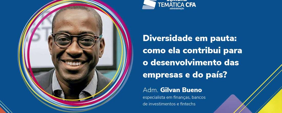 Diversidade em pauta: como ela contribui para o desenvolvimento das empresas e do país?