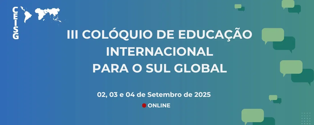 III Colóquio de Educação Internacional para o Sul Global