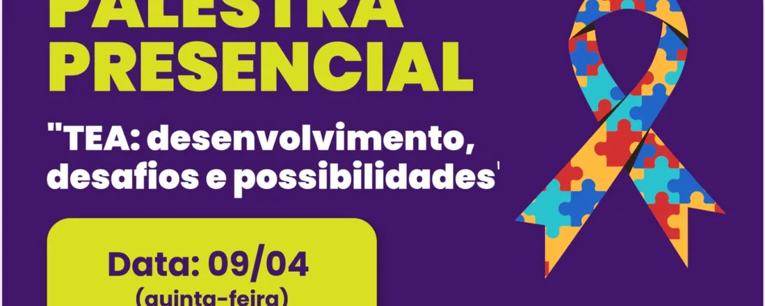 TEA: desenvolvimento, desafios e possibilidades