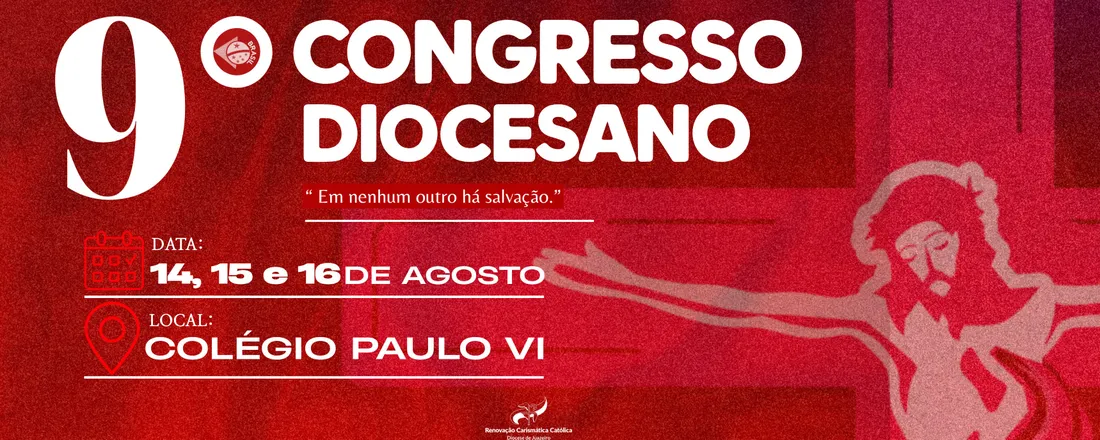 9º Congresso Diocesano - RCC - Juazeiro(BA)