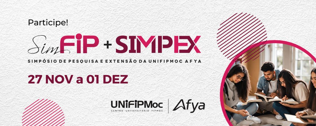16º SIMPÓSIO DE PESQUISA e 8º SIMPÓSIO DE EXTENSÃO DO CENTRO UNIVERSITÁRIO FIPMoc - UNIFIPMoc