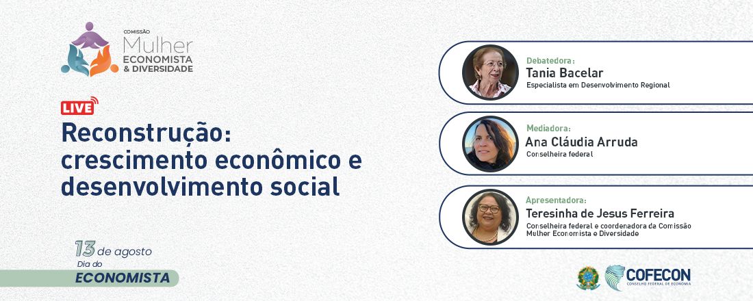 Reconstrução: crescimento econômico e desenvolvimento social