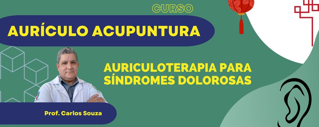 AURÍCULO ACUPUNTURA - AURICULOTERAPIA PARA SÍNDROMES DOLOROSAS