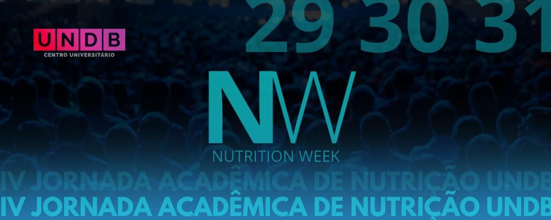 Nutrition Week 2023: IV Jornada Academica de Nutrição da UNDB