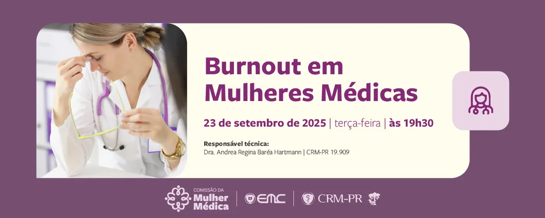 Conversa entre Médicas | Burnout em Mulheres Médicas
