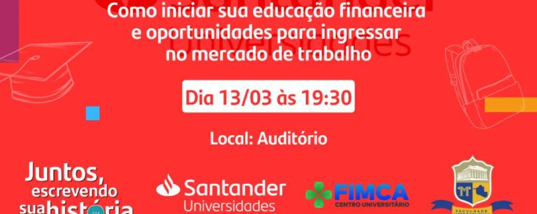 PALESTRA: Como iniciar sua educação financeira e oportunidades para ingressar no mercado de trabalho