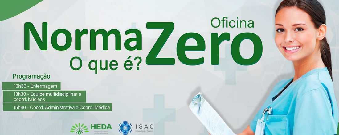 Oficina Norma Zero, O que é?