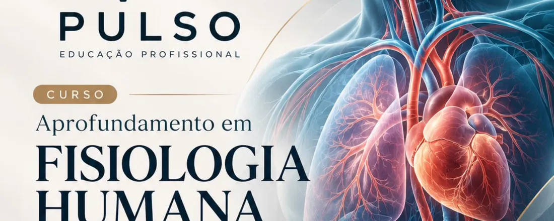 Aprofundamento em Fisiologia Humana Aplicada I
