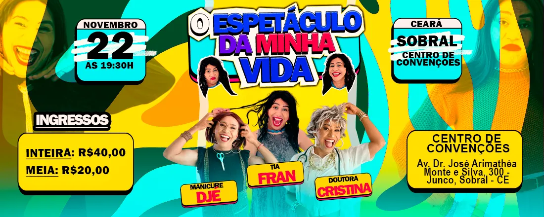 O Espetáculo da Minha Vida