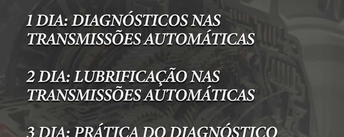 Diagnóstico e lubrificação nas transmissões automáticas