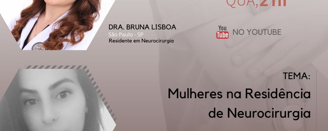 Debate: Mulheres na Residência de Neurocirurgia