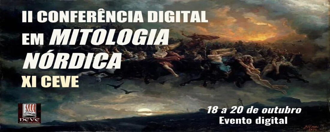 II CONFERÊNCIA DIGITAL EM MITOLOGIA NÓRDICA - XI CEVE