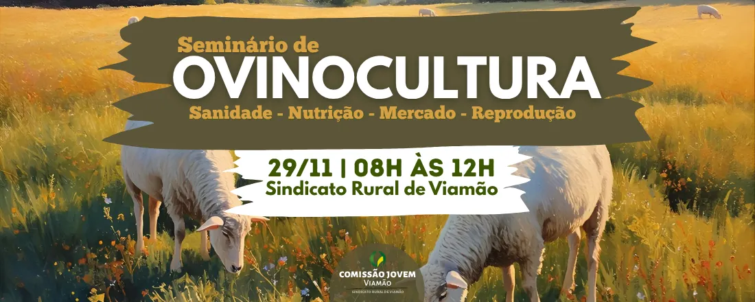 Seminário de Ovinos da Comissão Jovem de Viamão