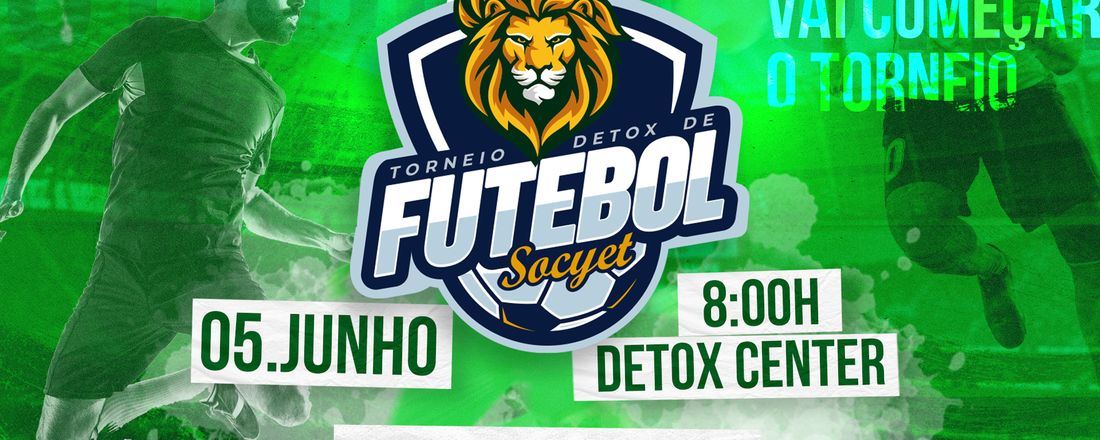 Torneio Detox de Futebol Socyet