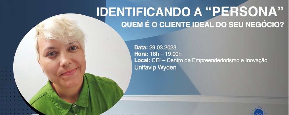 Identificando a "persona" - Quem é o cliente ideal do seu negócio?