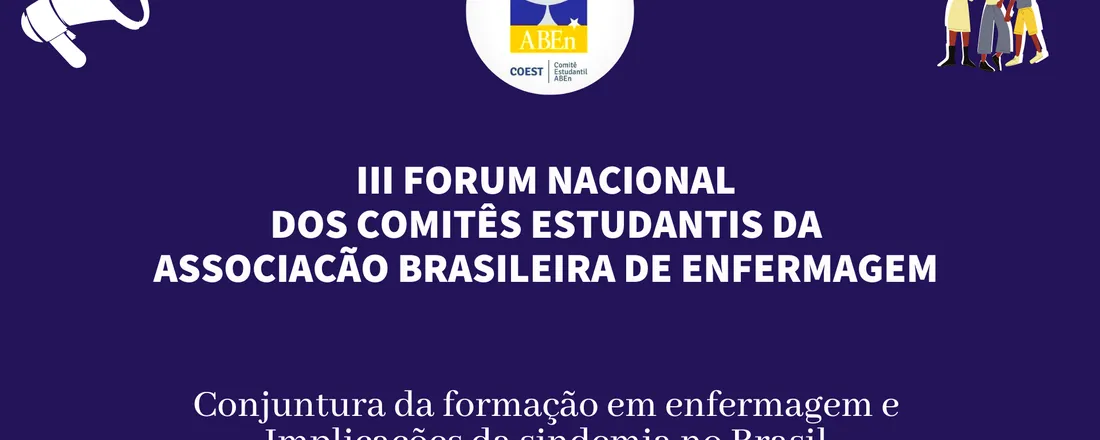 III Fórum Nacional dos Comitês Estudantis da ABEn