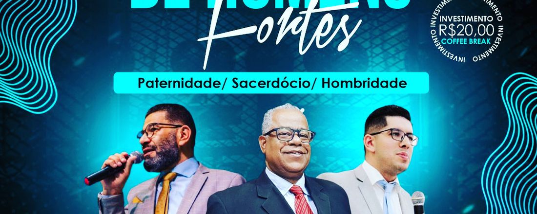 1 Encontro de Homens Fortes