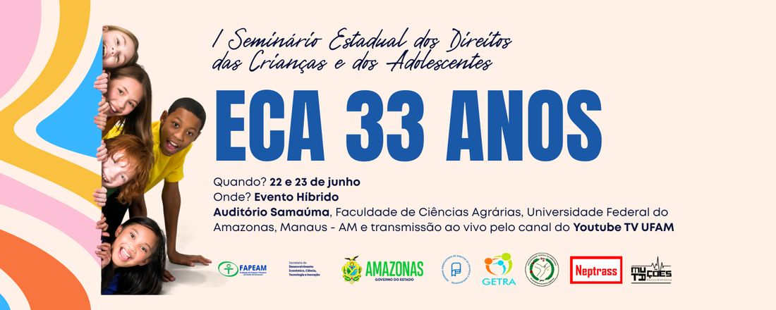 I Seminário Estadual dos Direitos das Crianças e dos Adolescentes: 33 anos do ECA, mudanças e desafios futuros