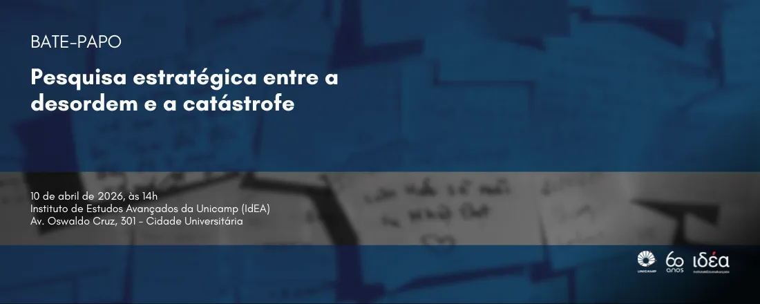 Bate-papo Pesquisa estratégica entre a desordem e a catástrofe