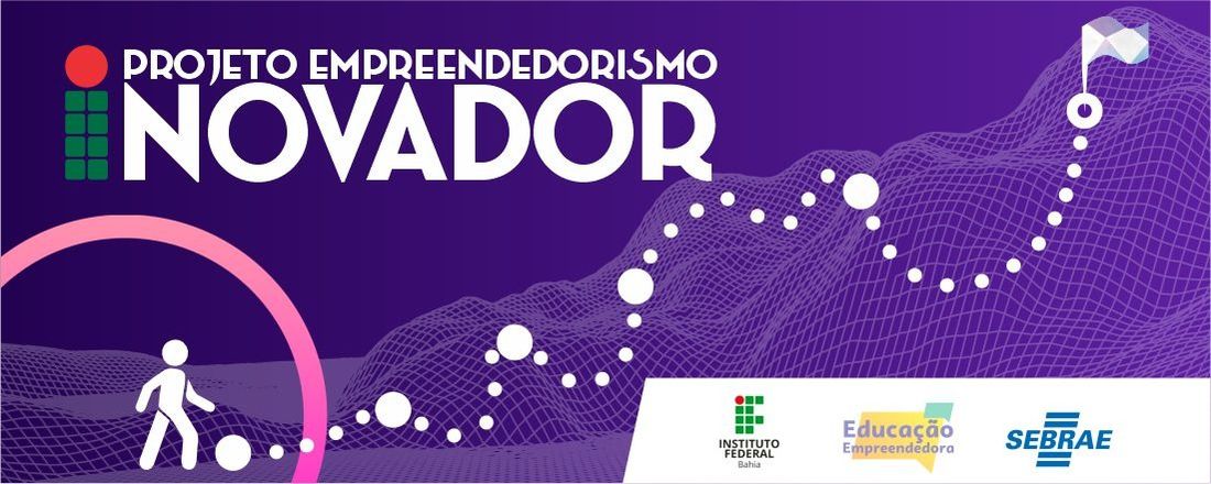 Lançamento da Trilha Empreendedorismo Inovador do Campus Feira de Santana