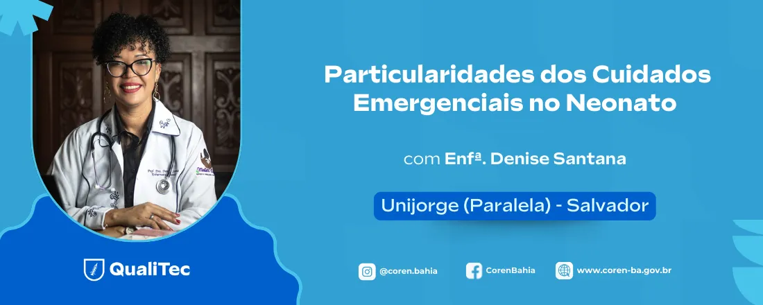 Qualitec | Particularidades dos Cuidados Emergenciais no Neonato
