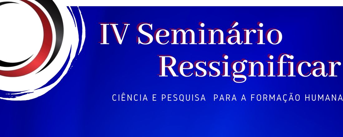 IV Seminário Ressignificar